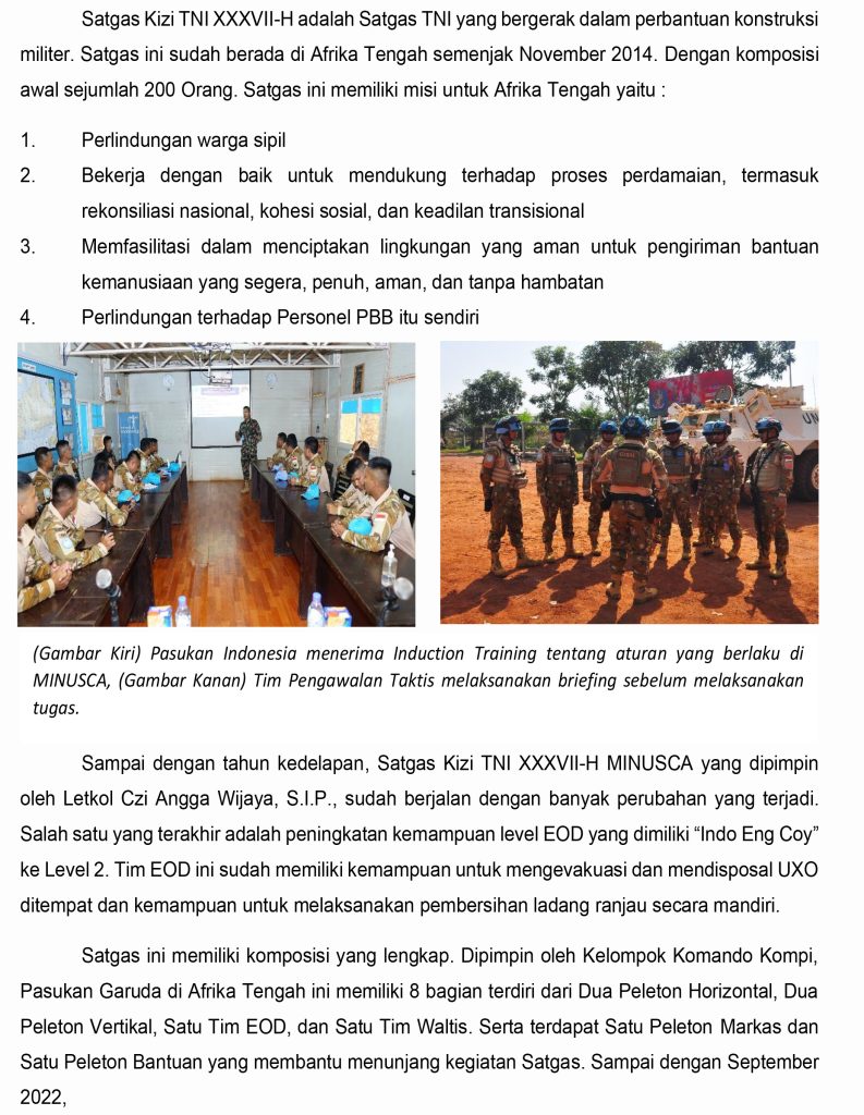 Satgas Kizi TNI XXXVII-H Satgas TNI yang bergerak dalam perbantuan konstruksi militer di Afrika Tengah semenjak November 2014.